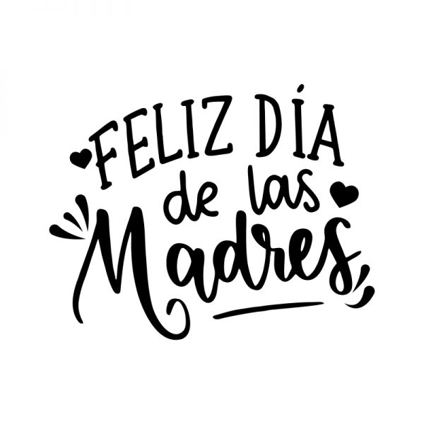 feliz dia de las madres